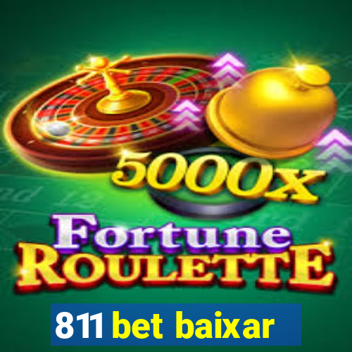 811 bet baixar